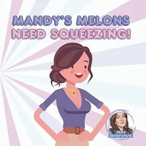 Mandy's Melons Need Squeezing