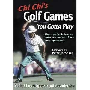 USED-Chi Chi's Golf Games You Gotta Play by Chi Chi Rodriguez (Paperback)