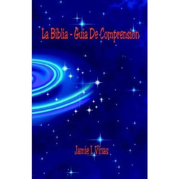 USED-La Biblia - Guia De Comprension (Spanish Edition) by Jamie I. Vinas (Paperback)