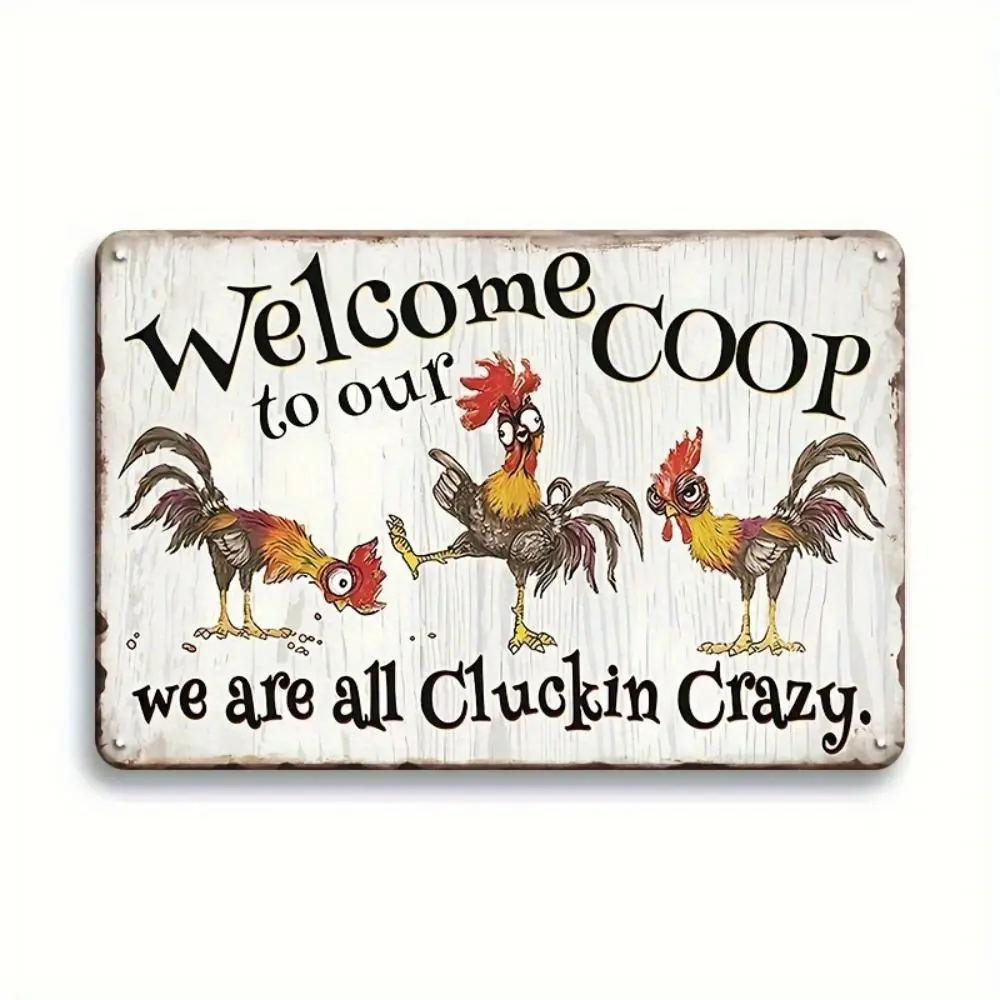 Welcome to Our Coop Metal Sign, Chicken & Letter Pattern Decorative Plaque, Vintage Tin Plate, Farmhouse Chicken Coop Henhouse Shed Wall Art Decor, Home Decor Supplies, Home Decoration, Yard Sign, Door Hanging Sign