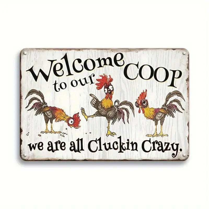 Welcome to Our Coop Metal Sign, Chicken & Letter Pattern Decorative Plaque, Vintage Tin Plate, Farmhouse Chicken Coop Henhouse Shed Wall Art Decor, Home Decor Supplies, Home Decoration, Yard Sign, Door Hanging Sign, Plaque And Sign