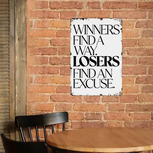 Way loser 8x12 Inch Motivational "Winners Find A Way" Metal Sign, Retro Rustic Wall Decor for Workplace