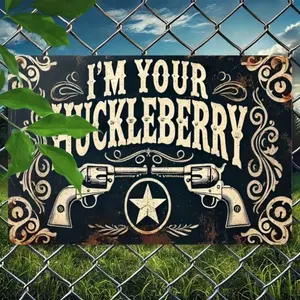 1pc 2D Flat I Am Your Huckleberry Aluminum Engraved Sign Vintage Garage Signs for Home and Garden Rustic Durable Wall Decor Gift for Vintage Lovers