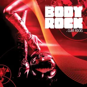 Body Rock - Clave Rocks  [COMPACT DISC - CD]