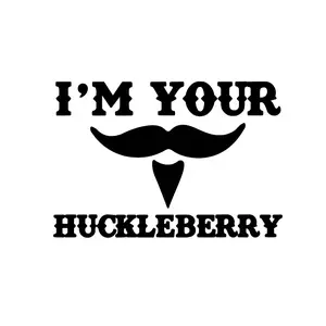 Doc Holiday I’m your huckleberry 6” or 8” say when outlaw cowboy car truck vinyl window decal sticker exterior accessories