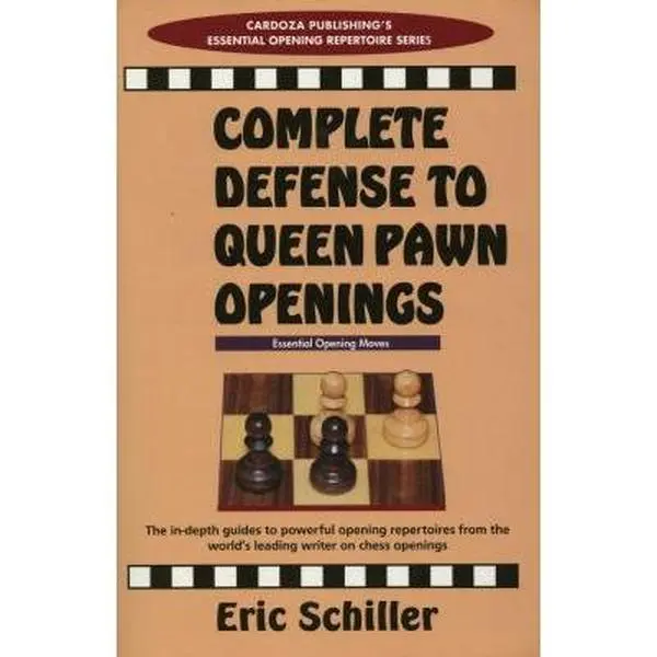 USED-Complete Defense To Queen Pawn Openings (Cardoza Publishing's Essential Opening Repertoire Series) by Eric Schiller (Paperback)