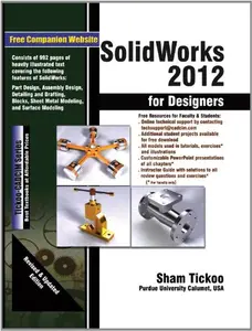 USED-SolidWorks 2012 for Designers by Prof. Sham Tickoo Purdue Univ. (Paperback)