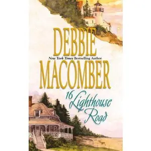 USED-16 Lighthouse Road (Cedar Cove, Book 1) by Debbie Macomber (Unknown)