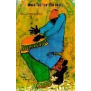 USED-When the Tom-Tom Beats: Selected Prose & Poetry (Azul's Caribfest Series, No 2) (English and French Edition) by Jacques Roumain (Paperback)