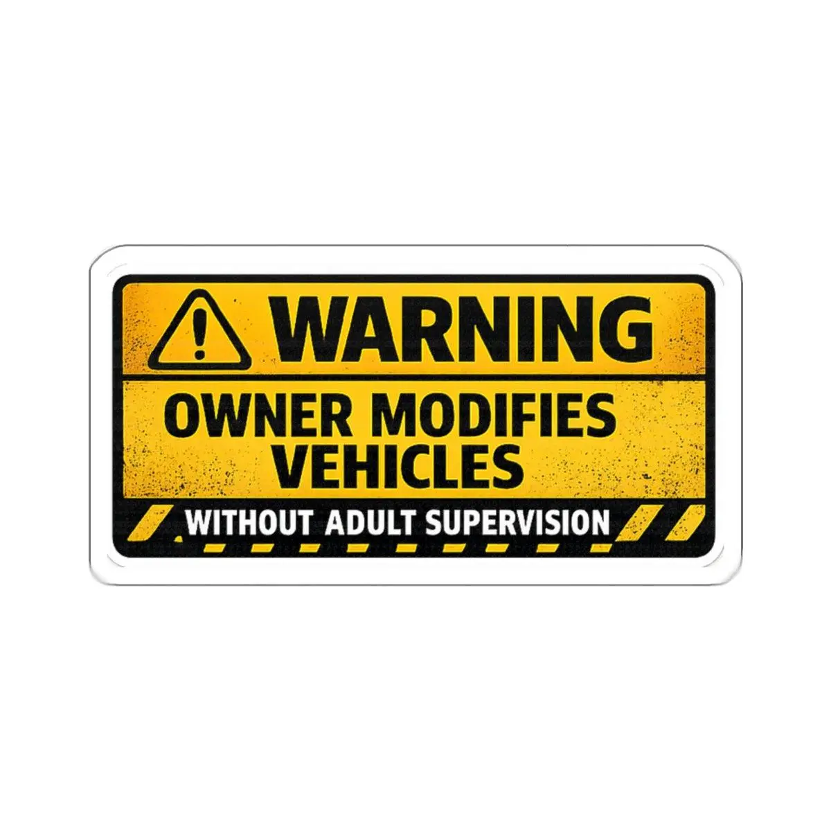 Owner-Modified Vehicle Warning Sticker, No Adult Supervision Caution Decal for Car Exterior Accessories