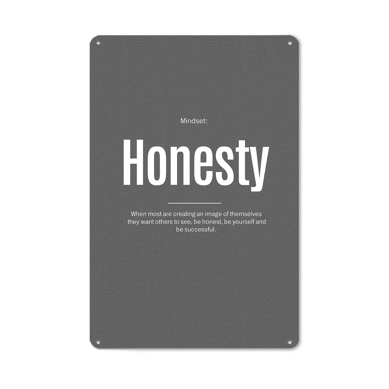 8x12 Inch Aluminum Inspirational Vintage Honesty Quote Metal Sign, Motivational Office/Living Room/Man Cave/Garage Wall Decor Art