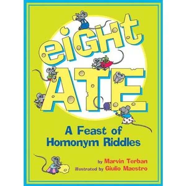 USED-Eight Ate: A Feast of Homonym Riddles by Terban, Marvin (Paperback)