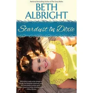USED-Stardust In Dixie (In Dixie Series) by Beth Albright (Paperback)
