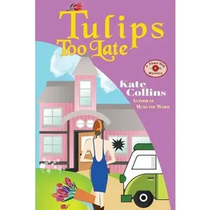 USED Book - Tulips Too Late: A Flower Shop Mystery Novella by Collins, Kate (Paperback) - english