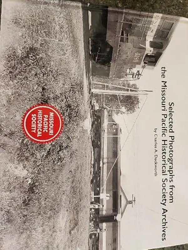 USED Book - Selected Photographs from the Missouri Pacific Historical Society Archives by Charles A. Duckworth (Hardcover) - english