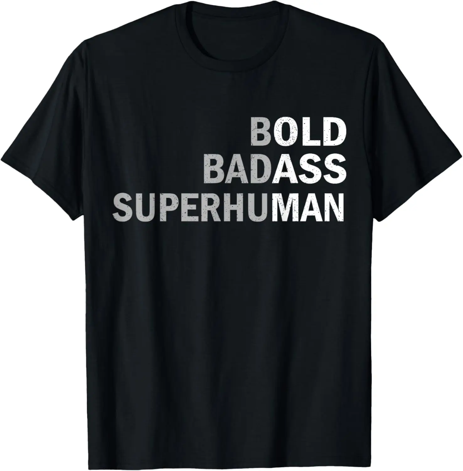 100% Cotton Bold Bad-ass Superhuman Funny Old Man Father Day Gifts Ideas T-Shirt
