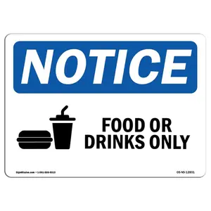 SignMission  OSHA Notice Sign - Food or Drink Only with Symbol