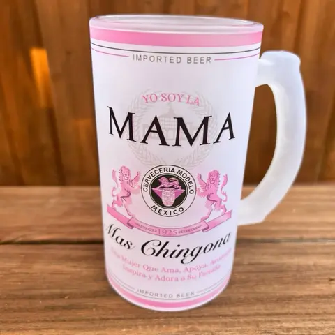 LA MAMÁ MÁS CHINGONA JARRA CERVECERA 16oz regalo día de las madres regalo para mamá mothers day gift for mom