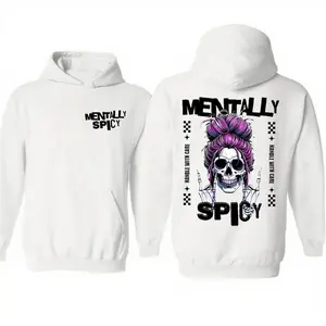 Unisex Hoodie, Mentally Spicy Skull Design, Two Sides, Sarcastic Dark Humor, Mental Health Saying Tee