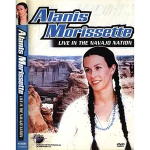 USED-Music in High Places - Alanis Morissette Live in the Navajo Nation (Unknown)