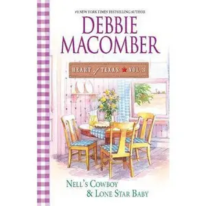 USED-Nell's Cowboy & Lone Star Baby (Heart Of Texas Vol. 3) by Debbie Macomber (Paperback)