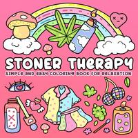 Stoner Therapy, Cute & Simple Coloring Book 