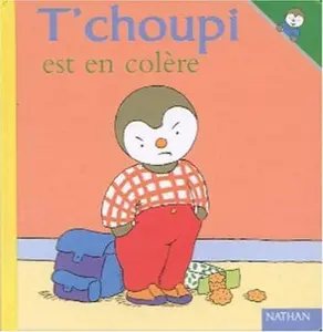 USED-T'choupi est en colère (07) by Courtin, Thierry (Paperback)