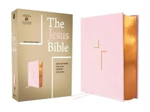 The Jesus Bible, ESV Edition, Leathersoft Over Board, Pink -- Passion Publishing - Bible
