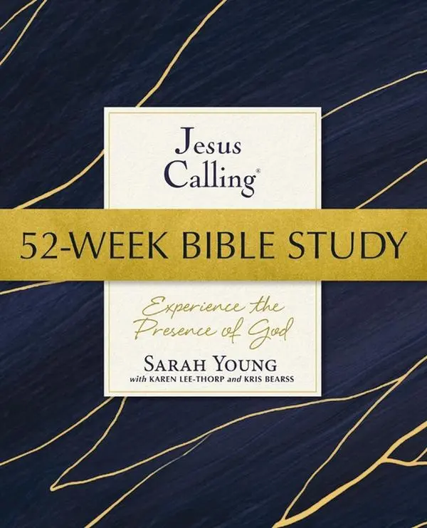Jesus Calling 52-Week Bible Study: Experience the Presence of God -- Sarah Young - Paperback