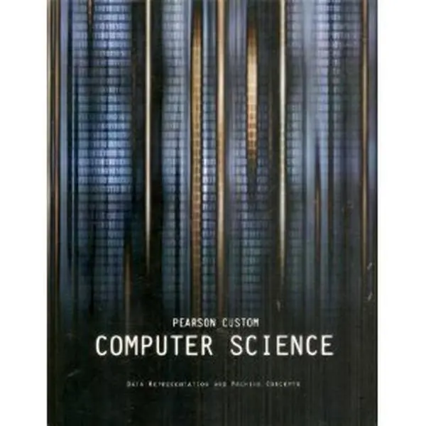 USED Book - Pearson Custom Computer Science: Data Representation And Machine Language by unknown author (Paperback) - english