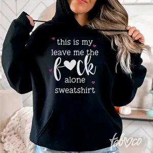 Leave Me Alone Hoodie