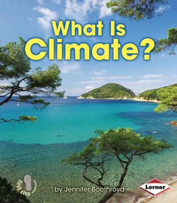 USED Book - What Is Climate? by Boothroyd, Jennifer (Paperback) - english