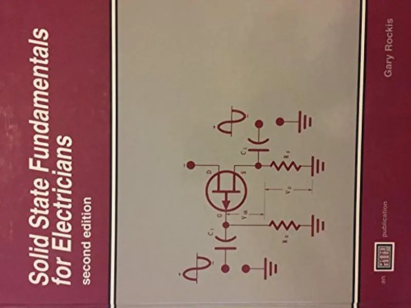 Used Hardcover Book - Solid State Fundamentals for Electricians by Gary Rockis (English)