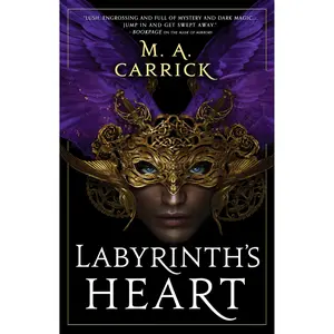 Labyrinth's Heart by M. A. Carrick [Paperback Book]