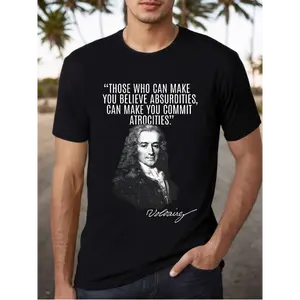 Men's Voltaire Quote "Believe Absurdities Commit Atrocities" Graphic Tshirt - Menswear, Black Cotton Round Neck Shortsleeve Top, Casual Comfortable, Valentine's Day & Christmas Gift