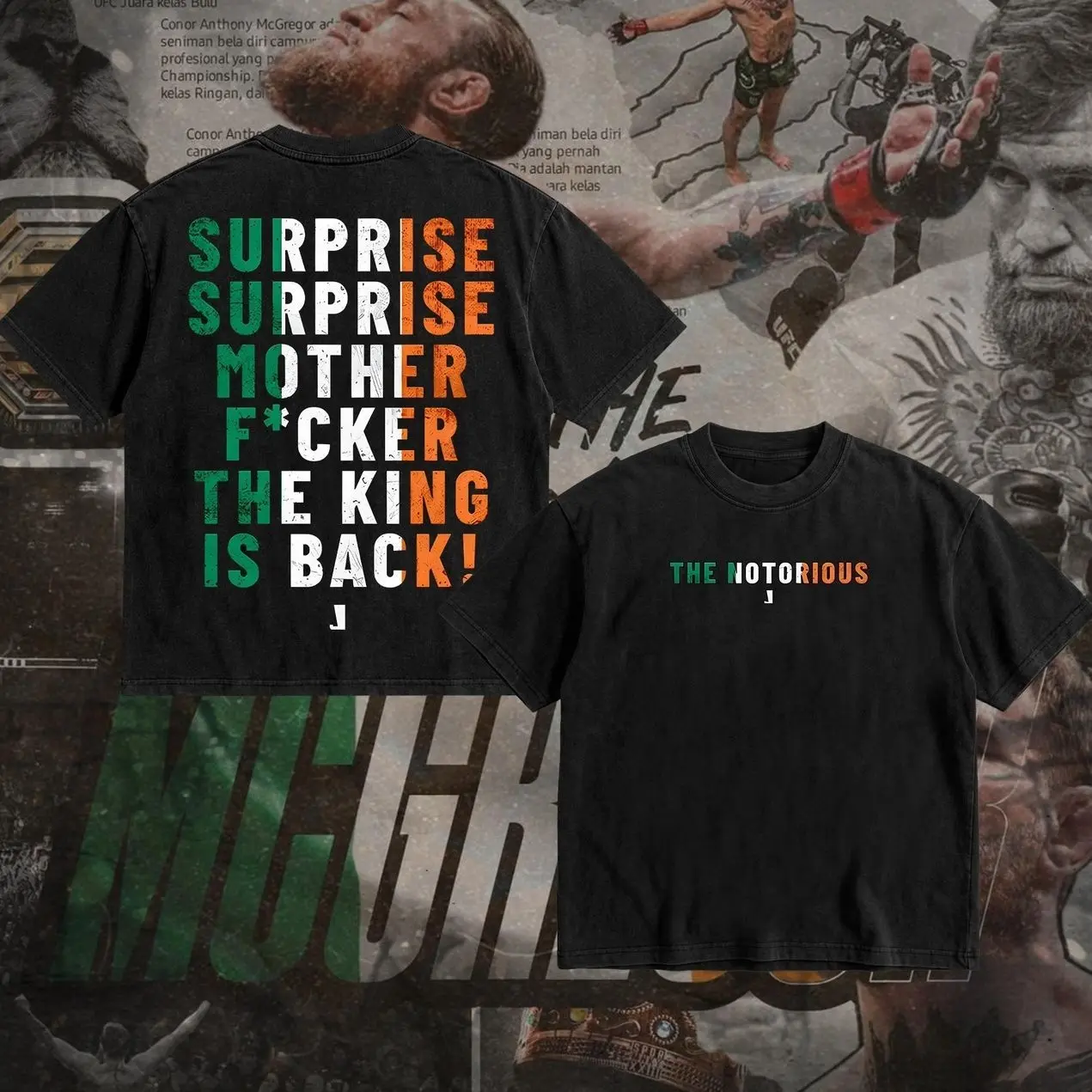PEACHORA Conor "The Notorious" McGregor - SURPRISE SURPRISE MOTHER F*CKER THE KING IS BACK! Heavy Cotton T-shirt UFC Pound For Pound Shirt MMA Fan Apparel Pump Cover Direct-to-garment Printing PHJ