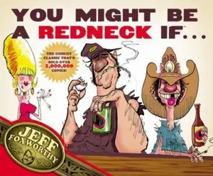 USED-You Might Be A Redneck If... by Jeff Foxworthy (Paperback)
