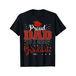 [100% Cotton] 2025 Graduates Proud Dad, Graduation T-Shirt, Casual Cotton T-Shirt, Relaxed Style, for Men Women Mom And Dad Friendsvalentines day gifts