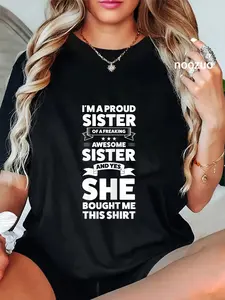 100% Cotton I'm a proud Sister Gift for Siblings T-Shirt
