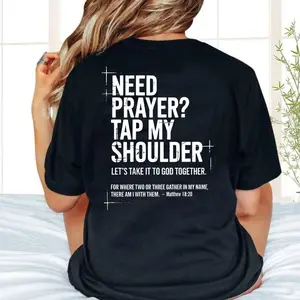 Need Prayer Tap My Shoulder Bible Verse Christian T-Shirt