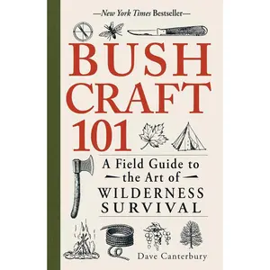 Bushcraft 101: A Field Guide to the Art of Wilderness Survival (Bushcraft Survival Skills Series) Paperback – September 1, 2014