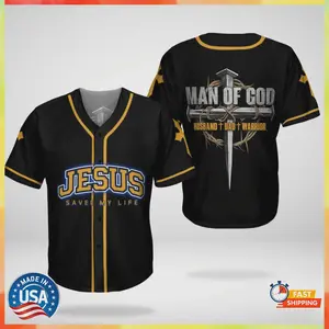 Jesus Saved My Life Man Of God Baseball Jersey Shirt Size S-5XL
