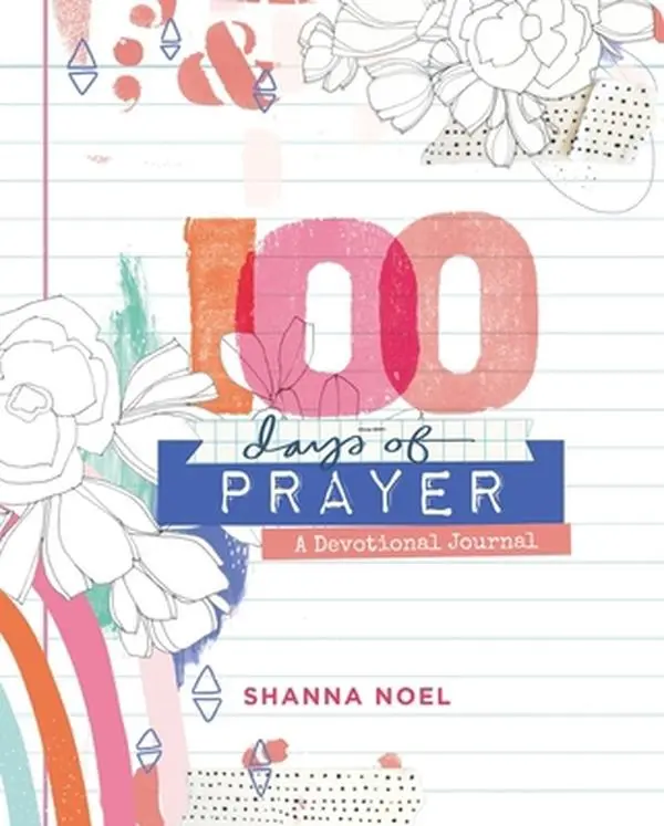 USED Book - 100 Days of Prayer: A Devotional Journal by Noel, Shanna (Paperback) - english