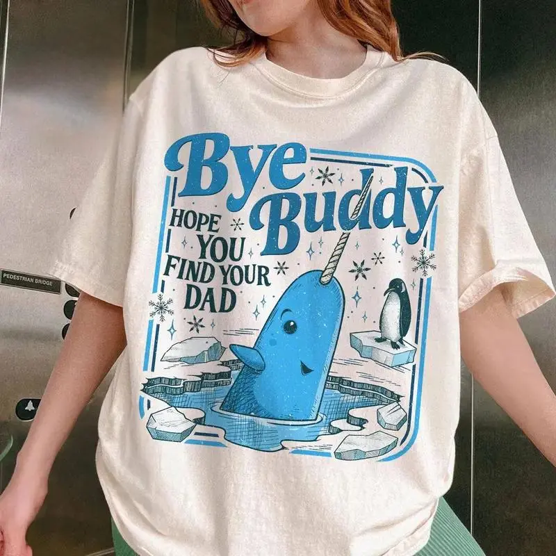 Women's Comfortable Fit Buddy Narwhal Christmas Tee Top - "Bye Buddy Hope You Find Your Dad" Classic Movie Themed Cotton T-Shirt, Festive Whale Gift