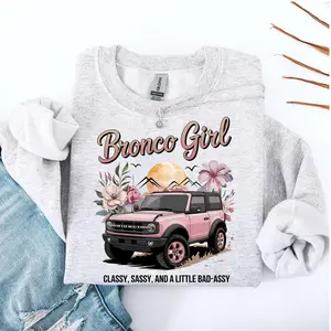 Bronco Girl Classy Sassy Shirt, Bronco Girl Shirt, Country Girl, Gift For Her