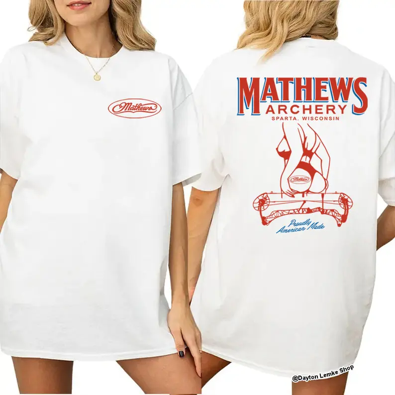 Mathews Archery Sexy Girl Proudly American Made T-Shirt, Archery Tactical Gear, Perfect Gift For Hunters, Made in USA, Trendy Graphic Tee, For Men, For Women, Full Sizes