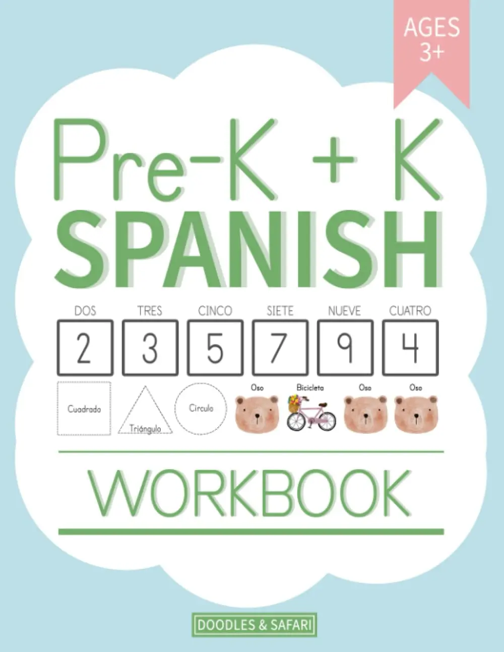 Pre-K + K Spanish Workbook: Preschool and Kindergarten Workbook for Kids Age 3-5 | Basic Spanish Vocabulary, Alphabet, Numbers, Shapes