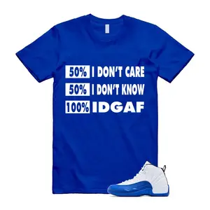 Unisex T-shirt to match Jordan 12 Blueberry Game Royal Blue White Black Sneaker - IDGAF. 100% Cotton for Casual Wear. Comfortable Summer Unisex T-Shirt to match Jordan Sneaker. Streetwear Style. urban outfitters