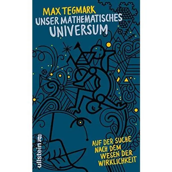 USED Book - Unser mathematisches Universum: Auf der Suche nach dem Wesen der Wirklichkeit by Max Tegmark (Hardcover)