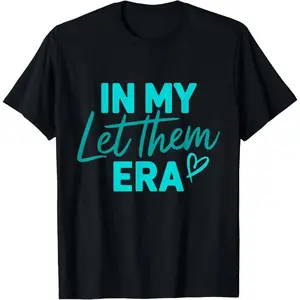 Cotton In My Let Them Era T-Shirt